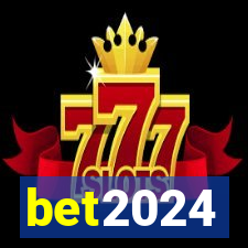 bet2024