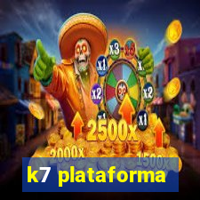 k7 plataforma