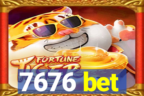 7676 bet