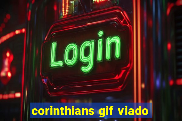 corinthians gif viado