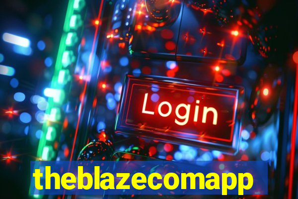 theblazecomapp