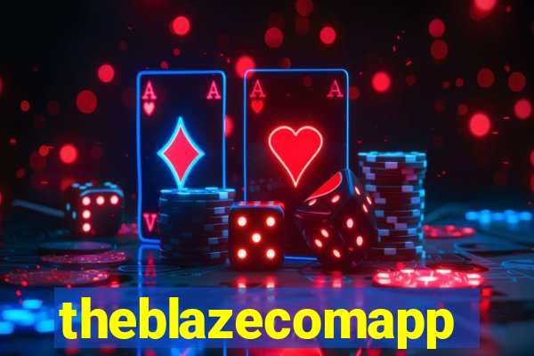 theblazecomapp