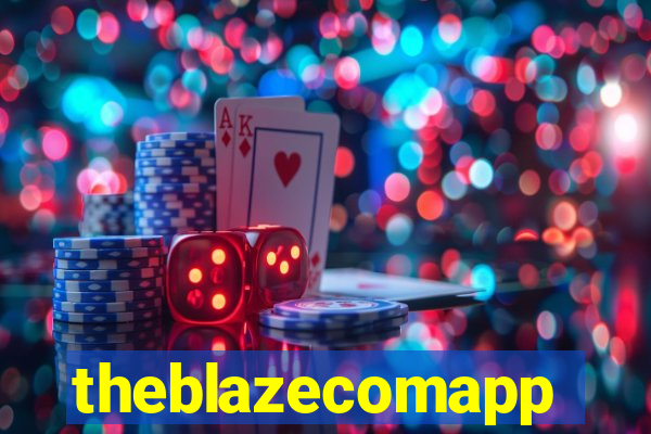 theblazecomapp