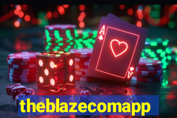 theblazecomapp