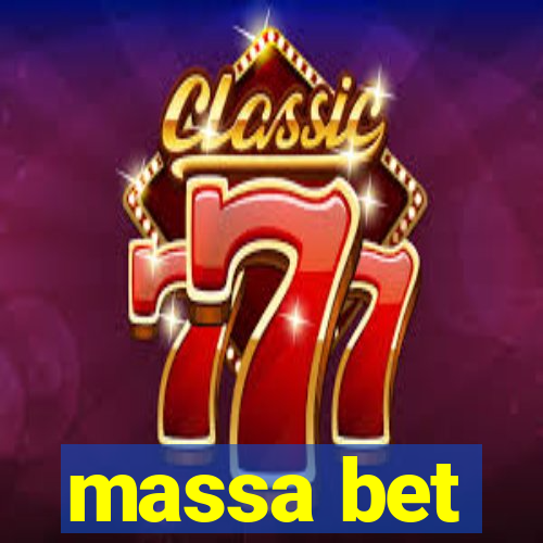 massa bet