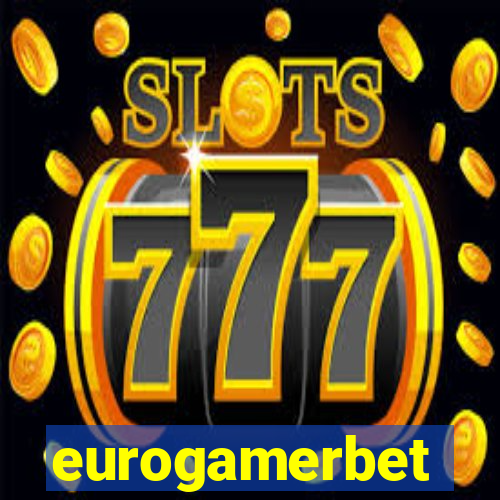 eurogamerbet