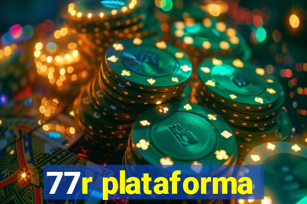 77r plataforma