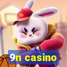 9n casino