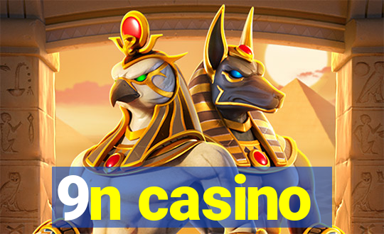 9n casino