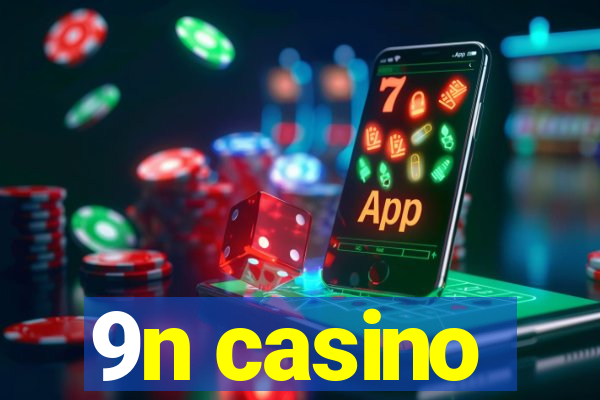 9n casino