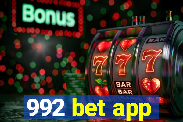 992 bet app