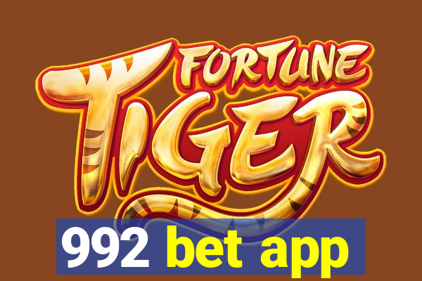 992 bet app