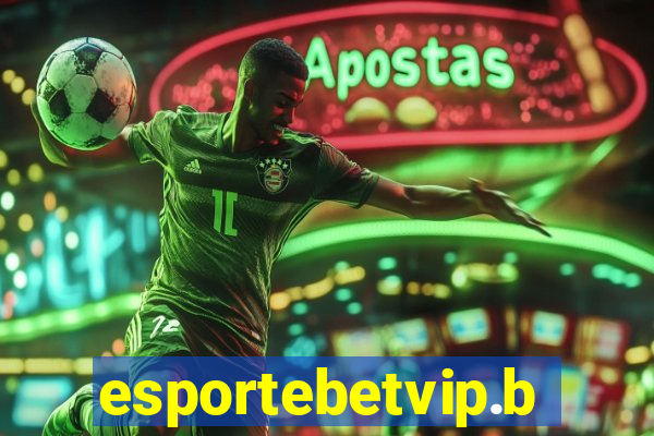 esportebetvip.bet