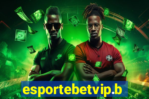 esportebetvip.bet