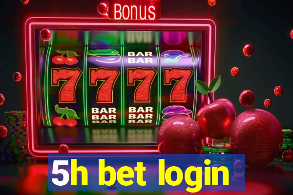 5h bet login