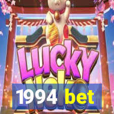 1994 bet