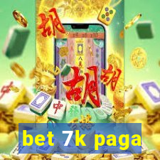 bet 7k paga