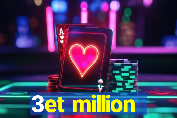 3et million