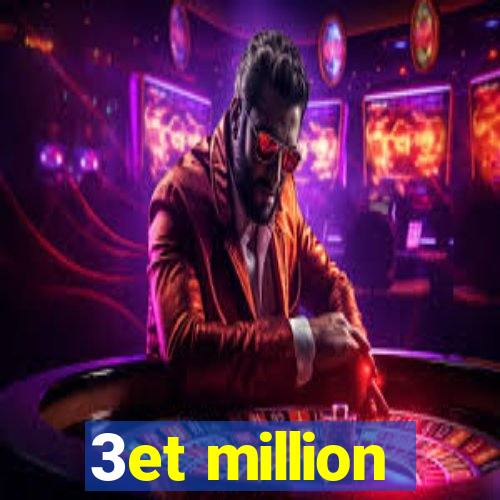 3et million