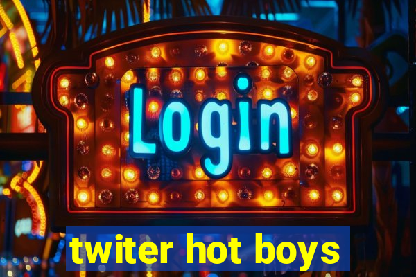 twiter hot boys