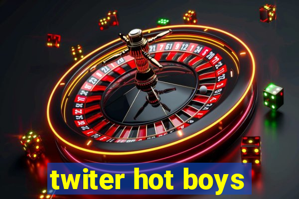 twiter hot boys