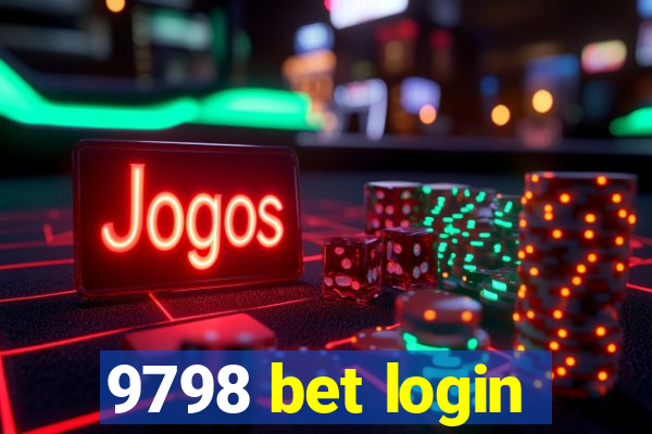 9798 bet login