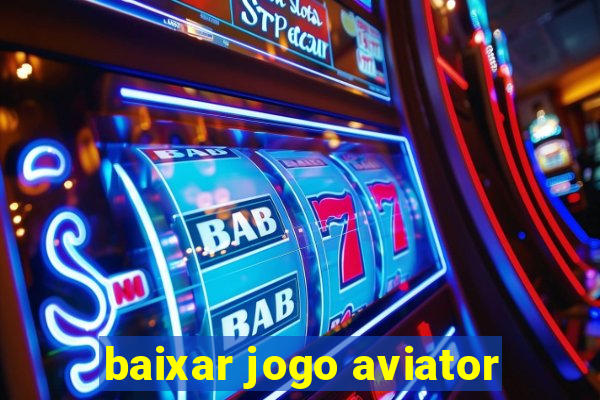 baixar jogo aviator