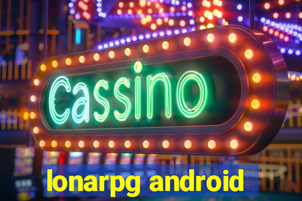 lonarpg android