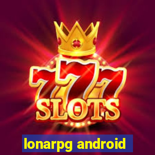 lonarpg android