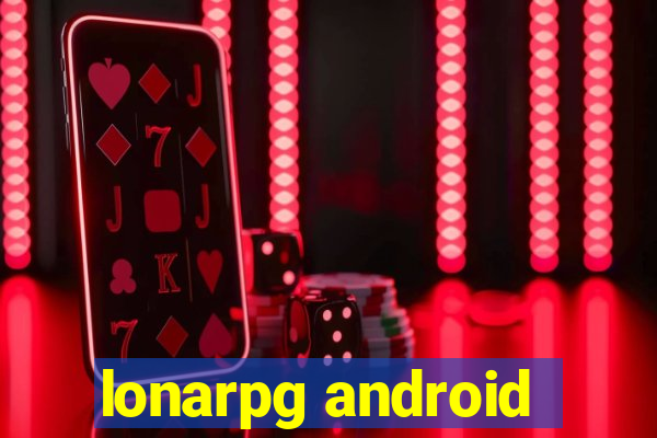 lonarpg android