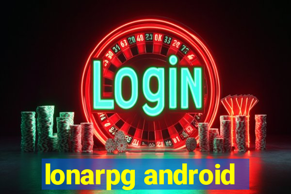 lonarpg android