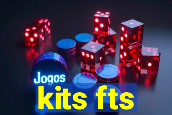 kits fts