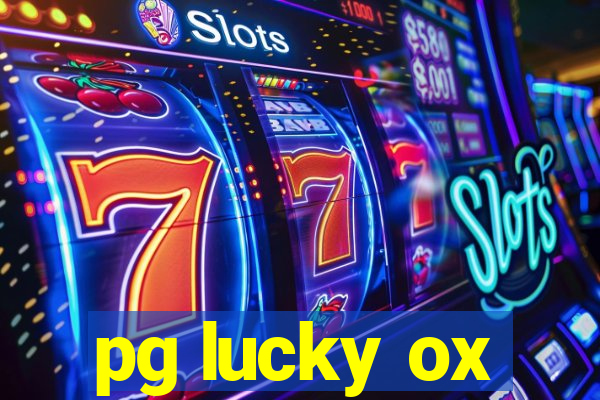 pg lucky ox