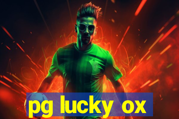 pg lucky ox