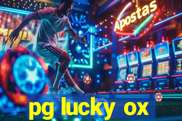 pg lucky ox