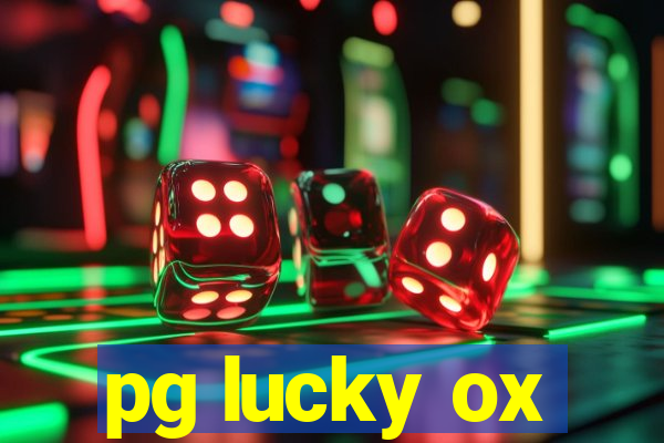 pg lucky ox