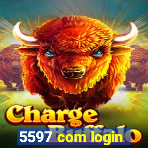 5597 com login