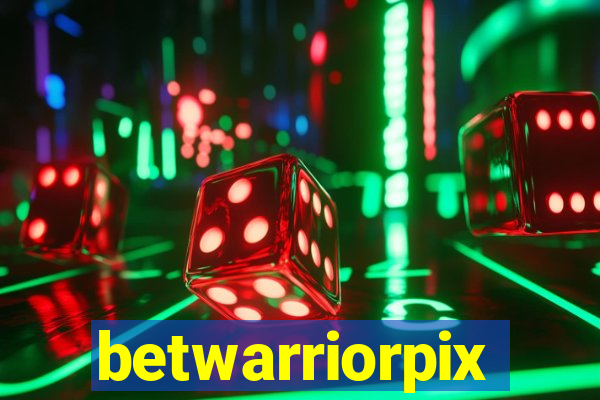 betwarriorpix