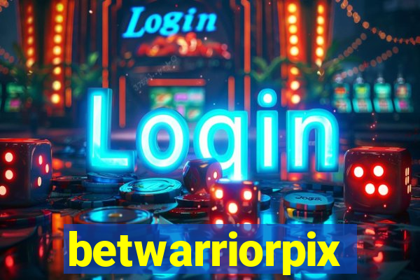 betwarriorpix