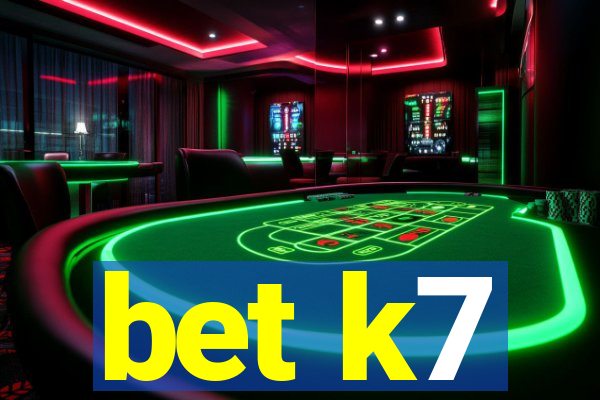 bet k7