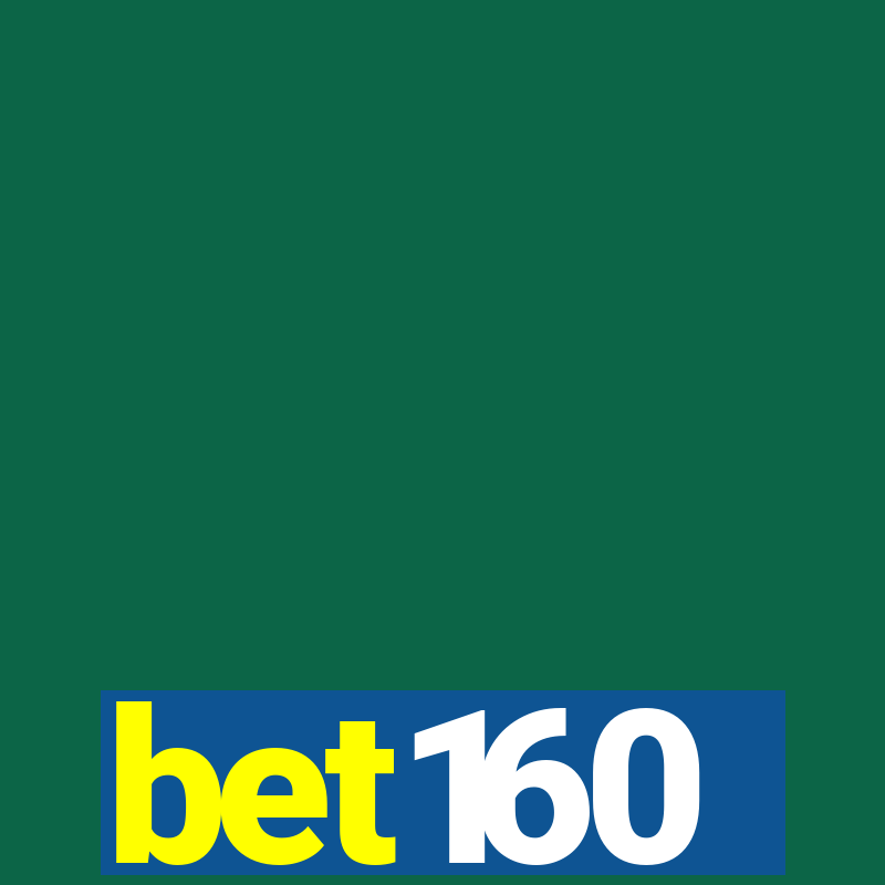 bet160