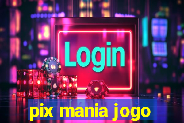 pix mania jogo