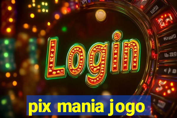 pix mania jogo