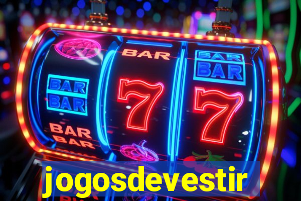 jogosdevestir