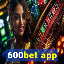 600bet app