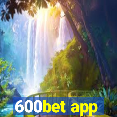 600bet app