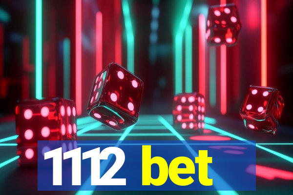 1112 bet