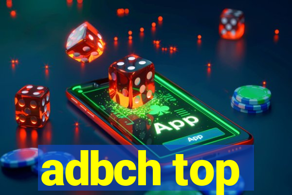 adbch top