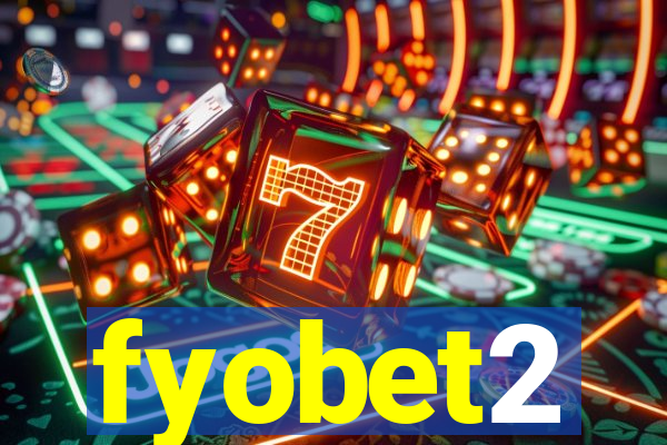 fyobet2