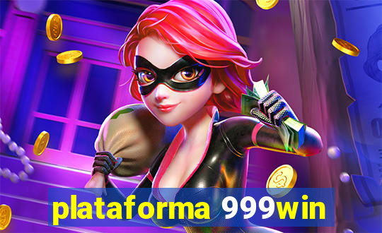 plataforma 999win